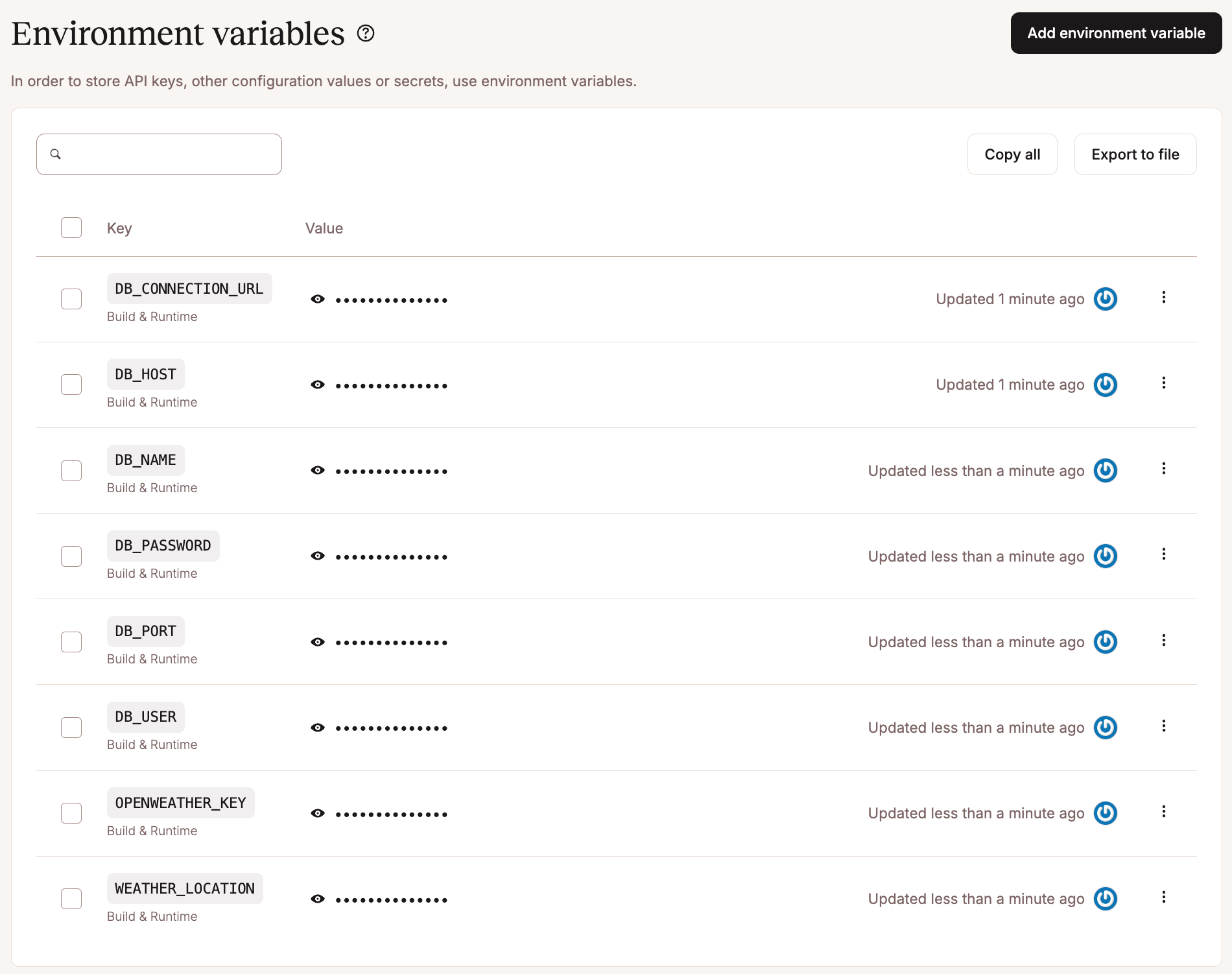 Environment variables for your application.