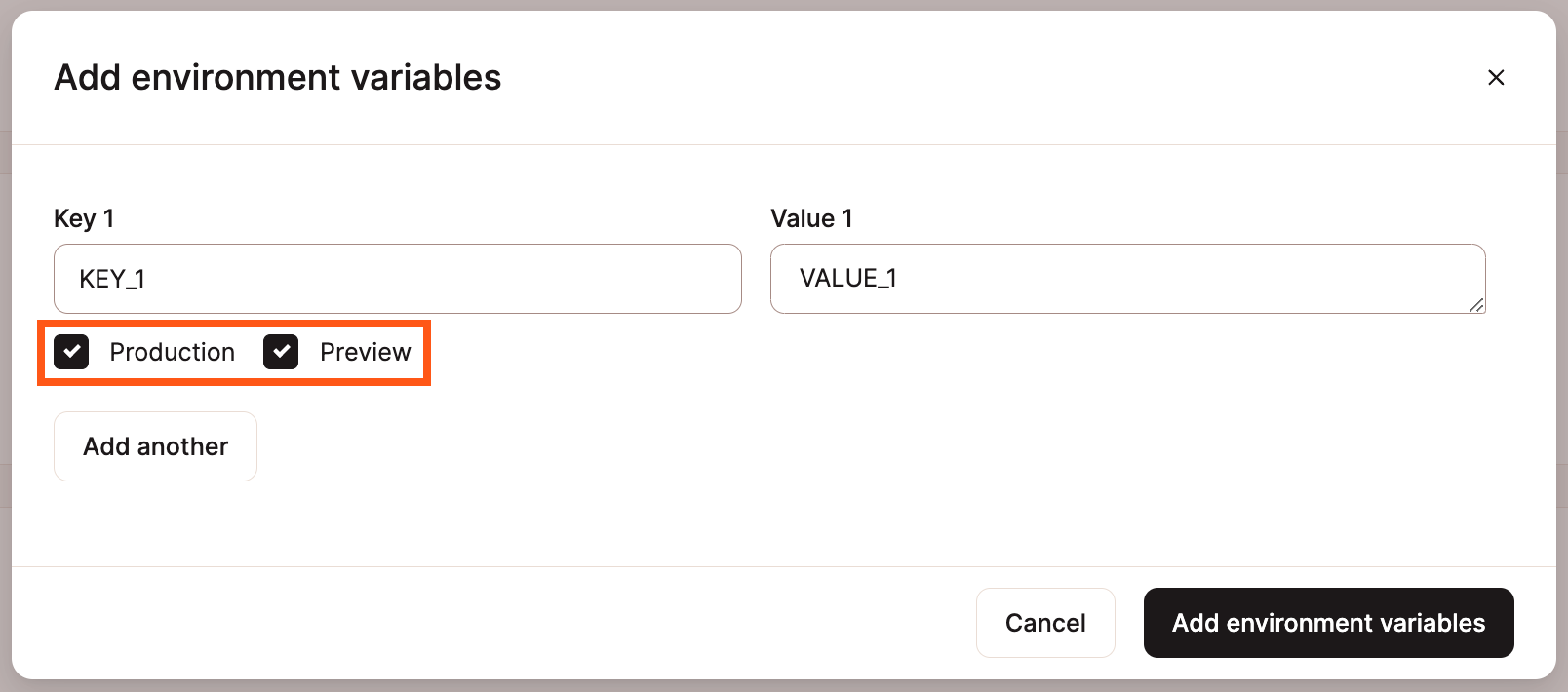 Select which environment to use your environment variables for.